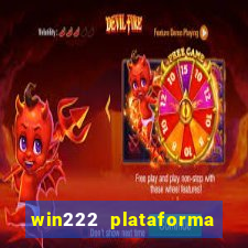 win222 plataforma de jogos